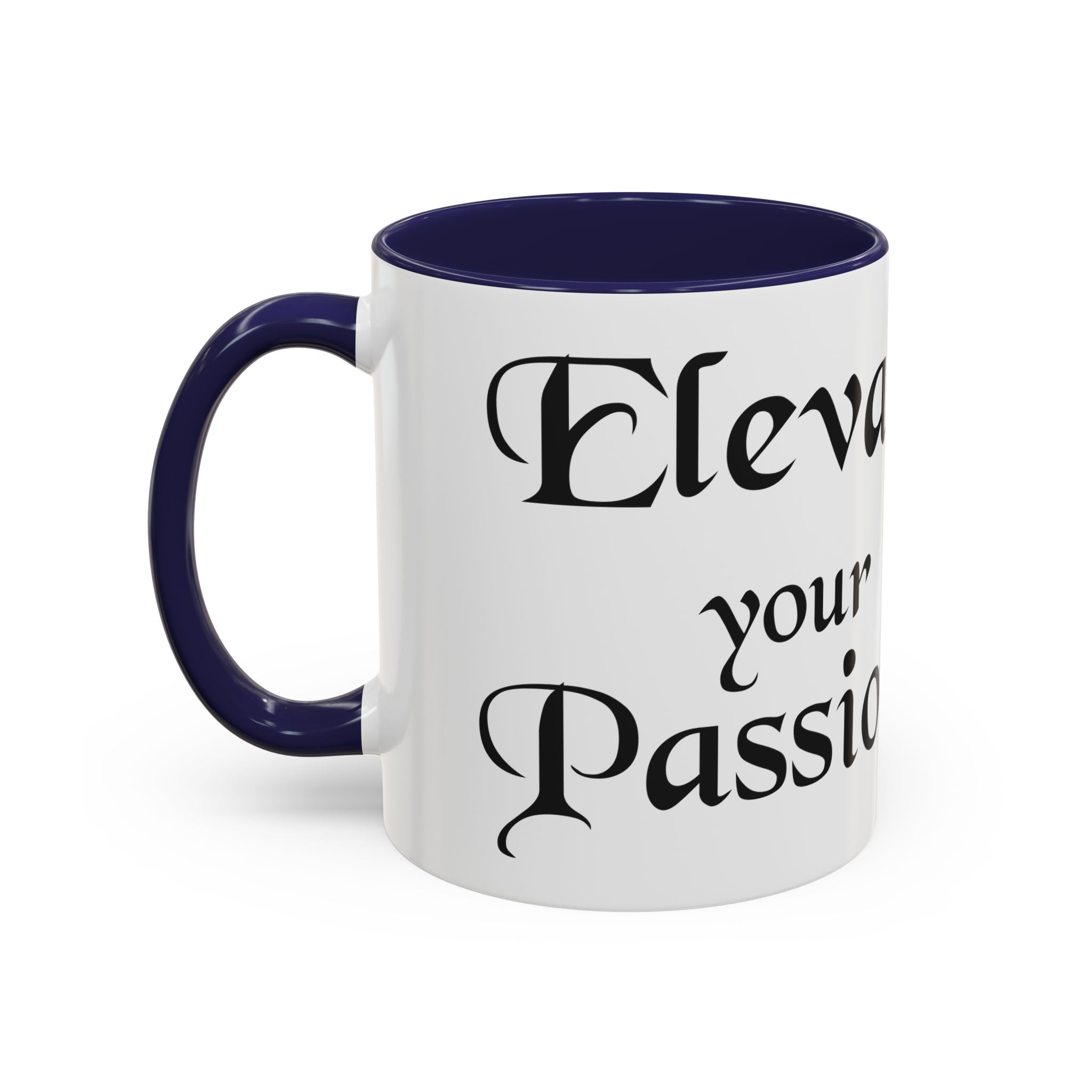 Coffee Mug Elevate Passion 11oz